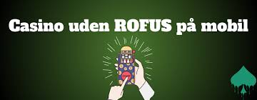 Bedste Online Casino Uden ROFUS Din Guide til Sikker Spiloplevelse Bedste Online Casino Uden ROFUS Din Guide til Sikker Spiloplevelse